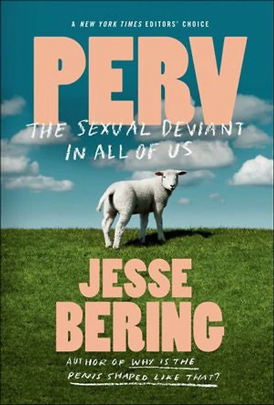 Perv: The Sexual Deviant All of Us