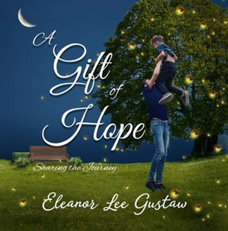 A Gift of Hope: Sharing the Journey