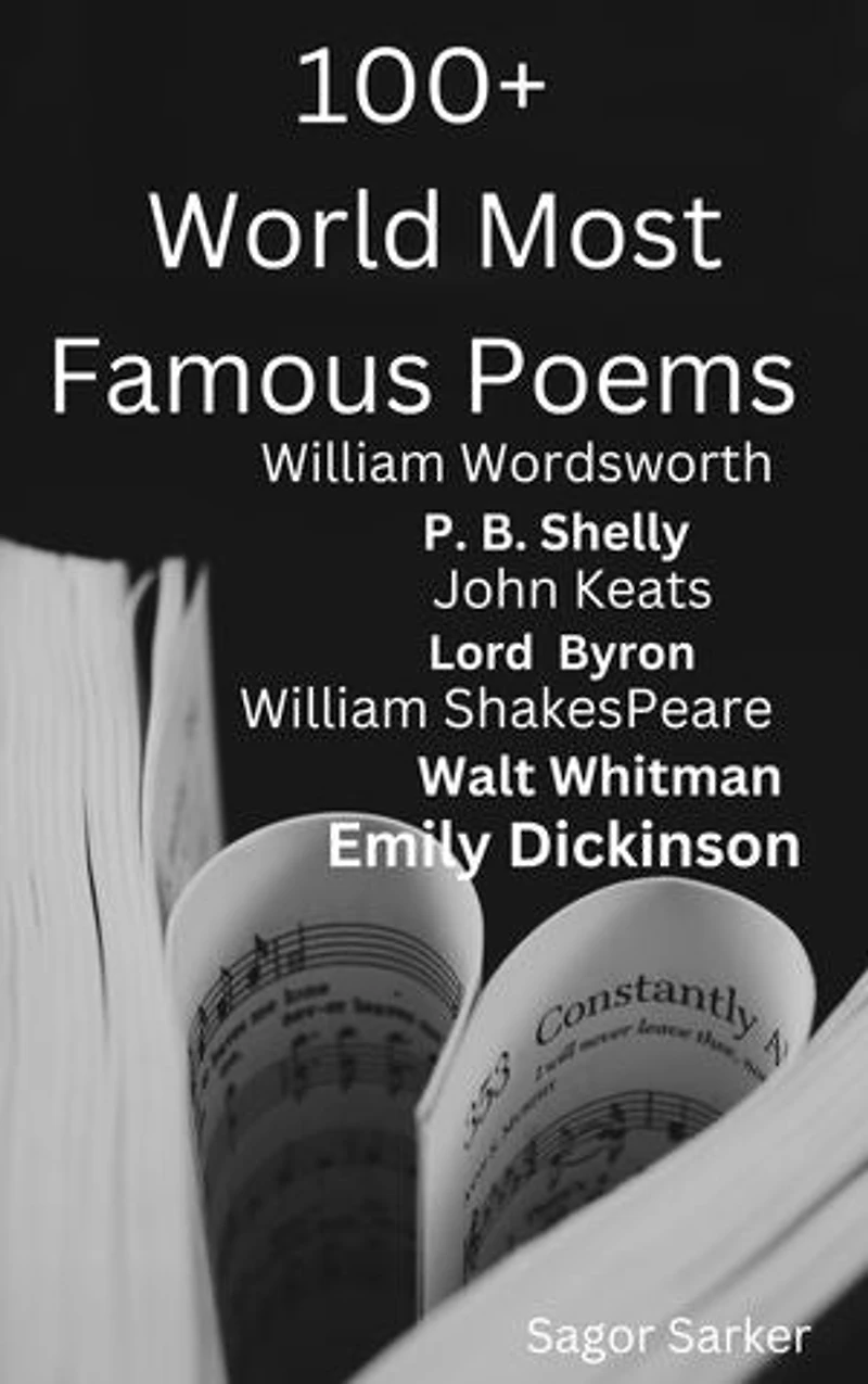 100+ World Most Famous Poems: Famous writers