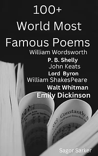 100+ World Most Famous Poems: Famous writers