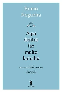 Aqui Dentro Faz Muito Barulho
