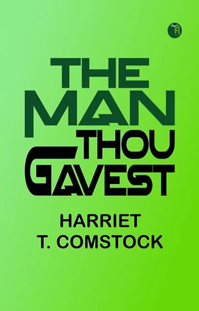 The Man Thou Gavest