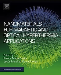 Nanomaterials for Magnetic and Optical Hyperthermia Applications