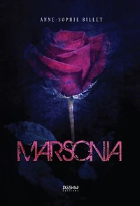 Marsonia - Roman policier - Version intégrale !: Une duologie policière sombre et intense !