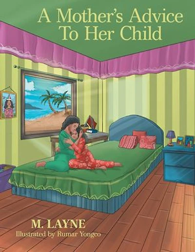 A Mother's Advice To Her Child