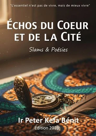 Échos du Cœur et de la Cité: Recueil de poésie et réflexions, #1