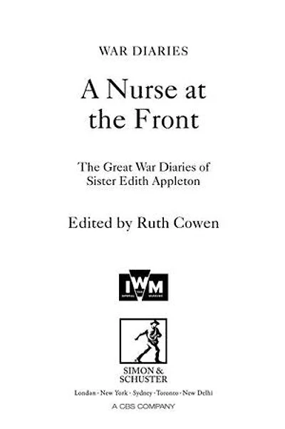 A Nurse at the Front: The First World War Diaries of Sister Edith Appleton