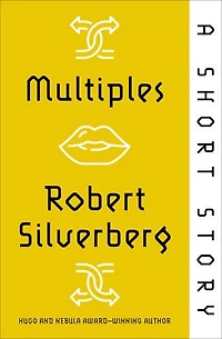 Multiples: A Short Story