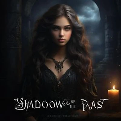 Shadows of the Past