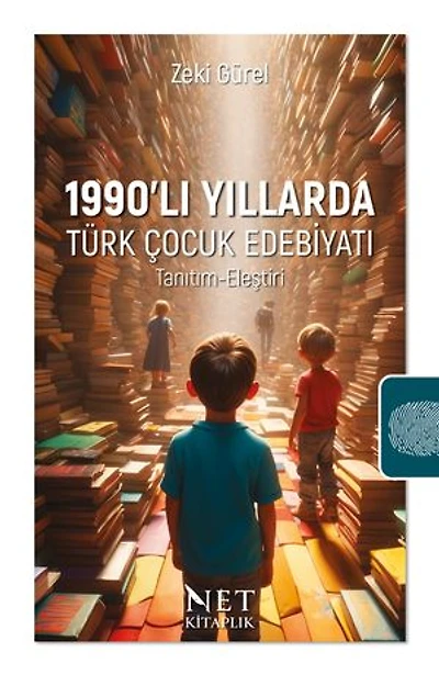 1990'lı Yıllarda Türk Çocuk Edebiyatı: Tanıtım-Eleştiri