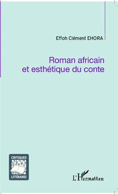 Roman africain et esthétique du conte