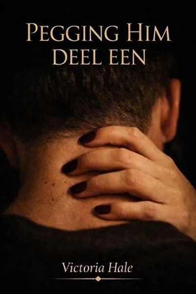 Pegging Him Deel Een