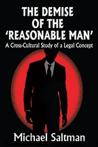 the Demise of Reasonable Man: a Cross-Cultural Study Legal Concept