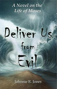 Deliver Us From Evil: GRAND ADVENTURE SERIES, #2