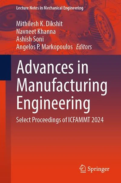 Advances Manufacturing Engineering: Select Proceedings of ICFAMMT 2024