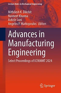 Advances Manufacturing Engineering: Select Proceedings of ICFAMMT 2024