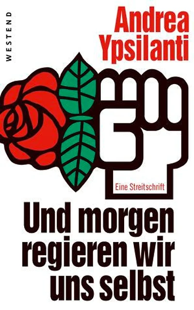 Und morgen regieren wir uns selbst ...: Eine Streitschrift