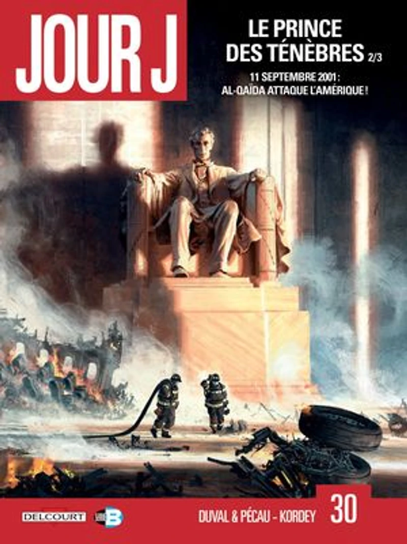 11 septembre 2001, al-Qaida attaque l'Amérique !