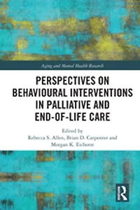 Perspectives On Behavioural Interventions Palliative And End-of-life Care