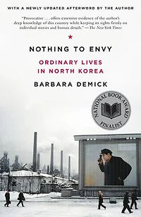 Nothing to Envy: Ordinary Lives North Korea