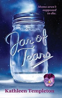 Jar of Tears: Moms aren't supposed to die