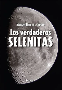 Los verdaderos selenitas