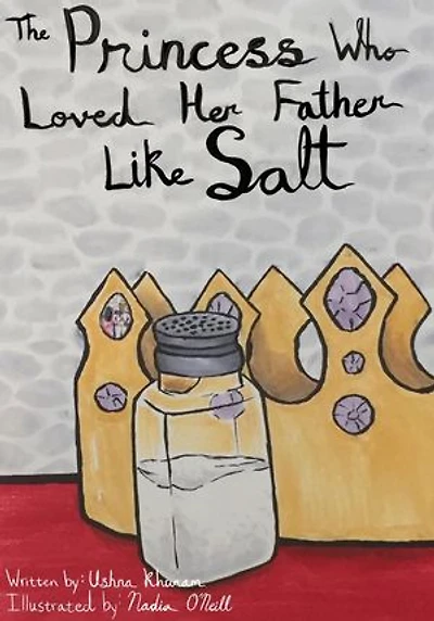 The Princess Who Loved Her Father Like Salt