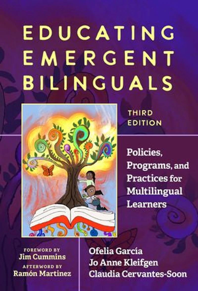 Educating Emergent Bilinguals: Policies, Programs, and Practices for Multilingual Learners