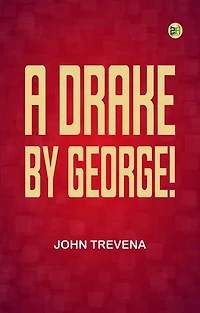 A Drake by George!