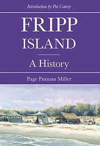 Fripp Island: A History