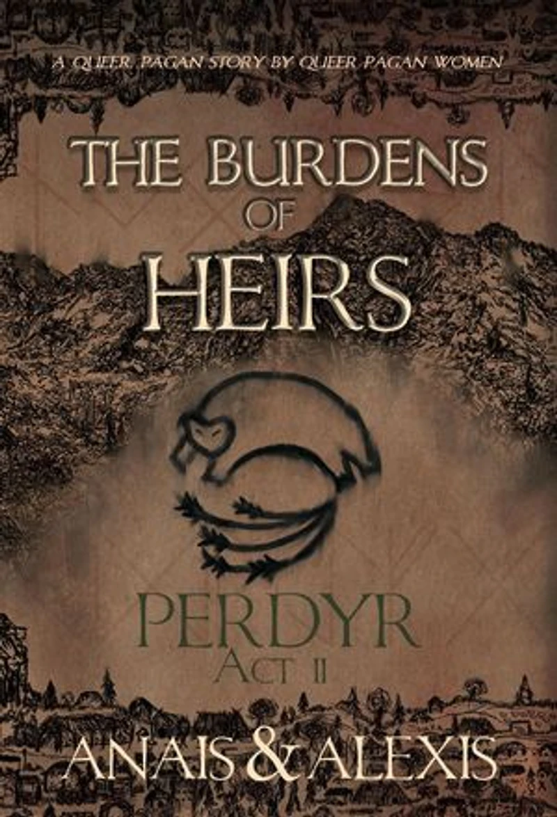 The Burdens of Heirs: Perdyr - Act II