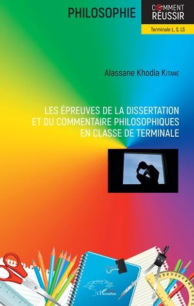 Les Épreuves De La Dissertation Et Du Commentaire Philosophiques