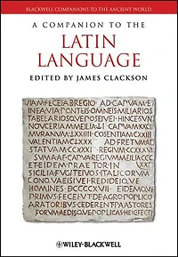 A Companion To The Latin Language