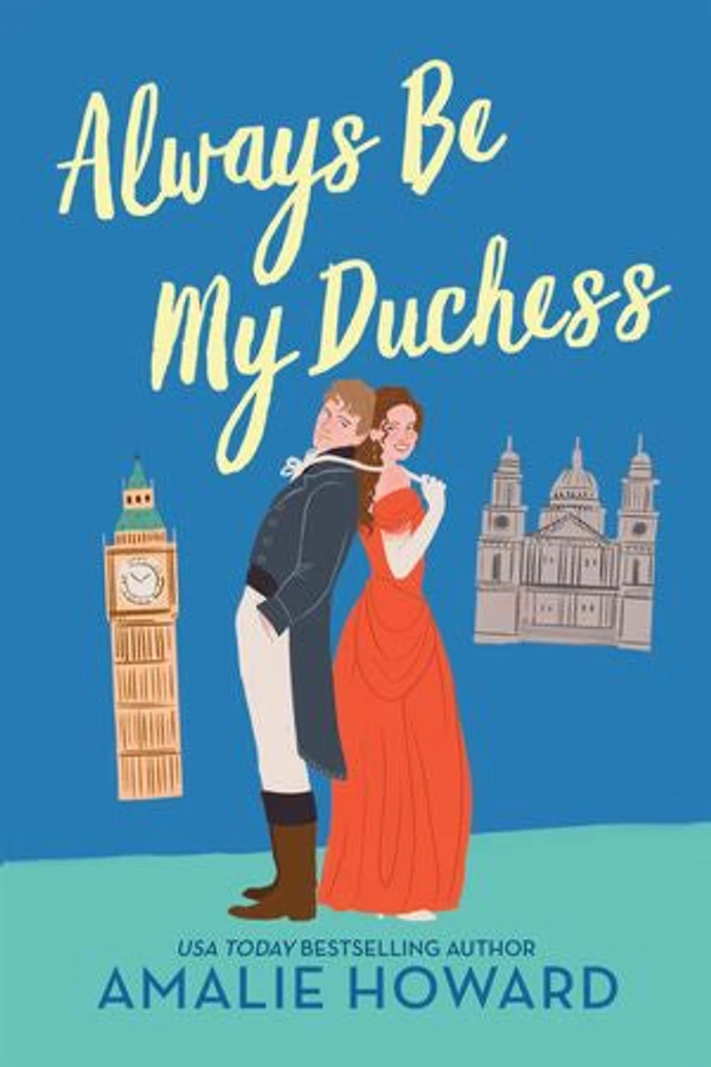 Always Be My Duchess