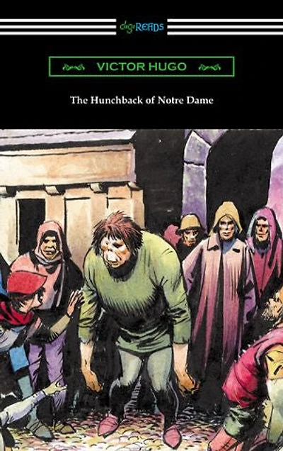 The Hunchback of Notre Dame (Translated by Isabel F. Hapgood)