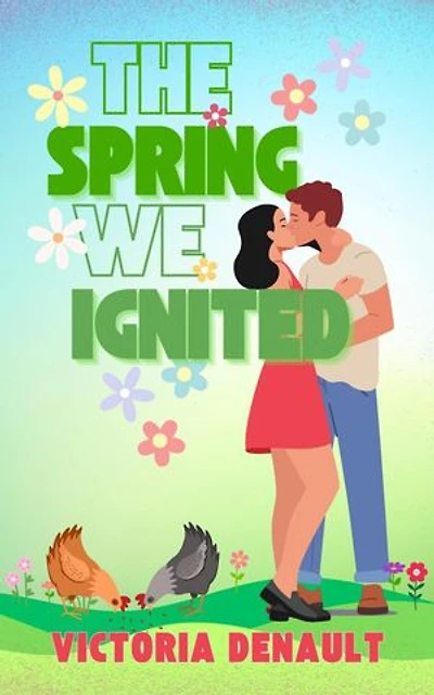 The Spring We Ignited: Ocean Pines, #3