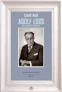 Adolf Loos: Un ritratto privato