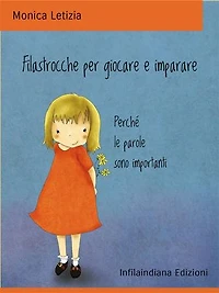 Filastrocche per giocare e imparare: Perché le parole sono importanti