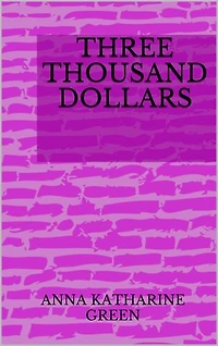 Three Thousand Dollars