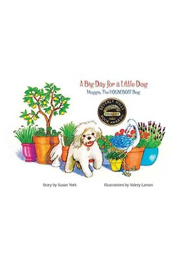 A Big Day for a Little Dog: Meggie, The Houseboat Dog, #1