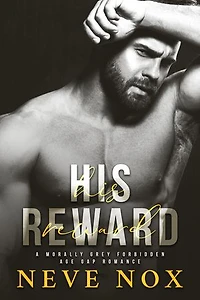 His Reward: A Dad's Best Friend Age Gap Romance