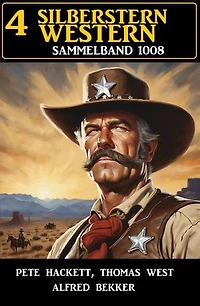 4 Silberstern Western Sammelband 8