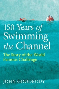 150 years of Swimming the Channel: Story World Famous Challenge