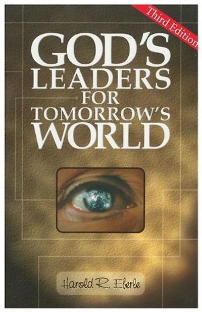 God's Leaders for Tomorrow's World