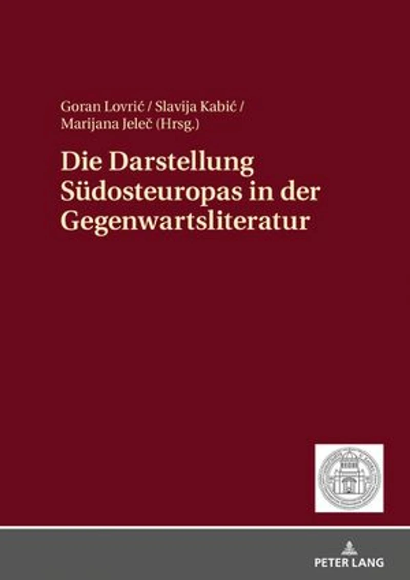 Die Darstellung Suedosteuropas der Gegenwartsliteratur