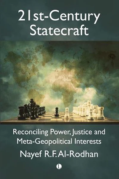 21st-Century Statecraft: Reconciling Power, Justice and Meta-Geopolitical Interests