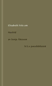 Om Husfrid av Sonja Åkesson