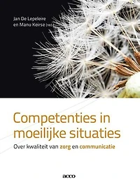 Competenties in moeilijke situaties: over kwaliteit van zorg en communicatie