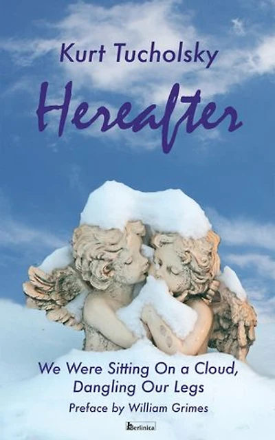 Hereafter: We Were Sitting on a Cloud, Dangling Our Legs