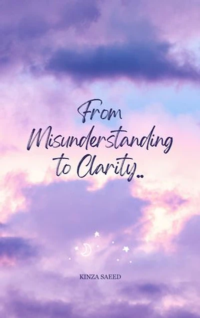 From Misunderstanding To Clarity